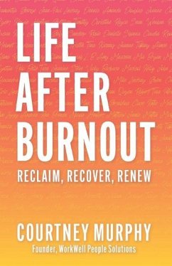 Life After Burnout - Murphy, Courtney