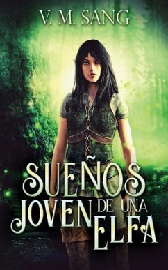 Sueños de una Joven Elfa - Sang, V. M.