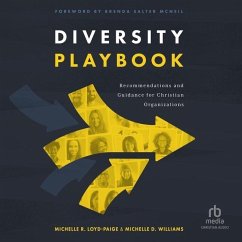 Diversity Playbook: Recommendations and Guidance for Christian Organizations - Williams, Michelle D.; Loyd-Paige, Michelle R.