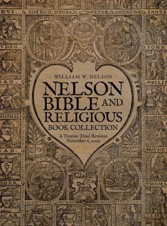 NELSON BIBLE AND RELIGIOUS BOOK COLLECTION - Nelson, William W.