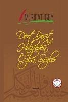 Dört Rasit Halifeden Özlü Sözler - Mehmed Rifat, Manastirli