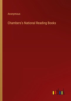 Chambers's National Reading Books - Anonymous