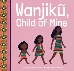 Wanjik, Child of Mine - Ndung'u-Case, Ciiku