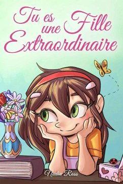 Tu es une Fille Extraordinaire - Stories, Special Art; Ross, Nadia