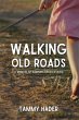 Walking Old Roads - Bild 1