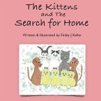 The Kittens and The Search for Home