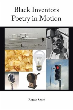 Black Inventors Poetry in Motion - Scott, Renee
