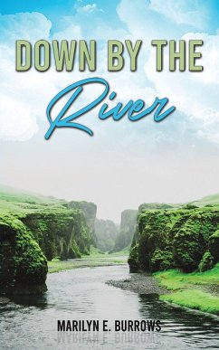 Down by the River - Burrows, Marilyn E.