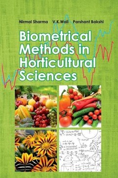 Biometrical Methods In Horticultural Sciences - Sharma, Nirmal; Walia, V. K.; Bakshi, Prashant