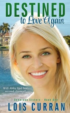 Destined to Love Again - Curran, Lois