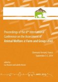 Proceedings of the 6th International Conference on the Assessment of Animal Welfare at the Farm and Group Level