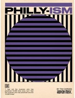 Philly-Ism: A Unique Analysis with Video of Philly Joe Jones' Rudimental Approach to Soloing (Book/Online Media) - Carman, Tim