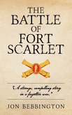 The Battle of Fort Scarlet