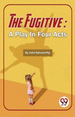 The Fugitive - Galsworthy, John