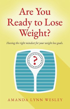 Are You Ready to Lose Weight? - Wesley, Amanda Lynn