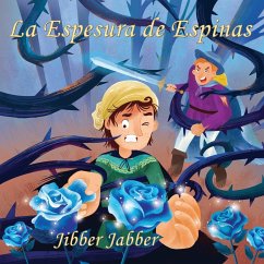 La Espesura de Espinas - Jabber, Jibber