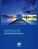 The United Nations Convention on the Law of the Sea at 40: Successes and Future Prospects