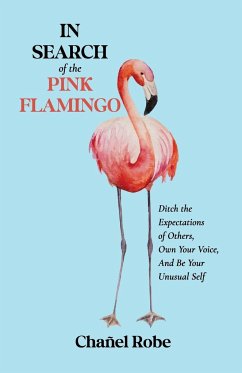In Search of the Pink Flamingo - Robe, Chañel