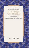 A Peep Into the Early HISTORY OF INDIA