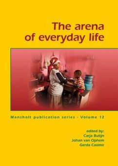 The Arena of Everyday Life