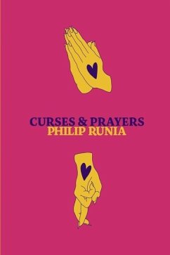 Curses & Prayers - Runia, Philip