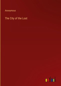 The City of the Lost - Anonymous