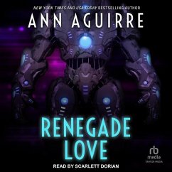 Renegade Love - Aguirre, Ann