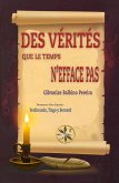 Des Vérités Que Le Temps N'efface Pas (eBook, ePUB)