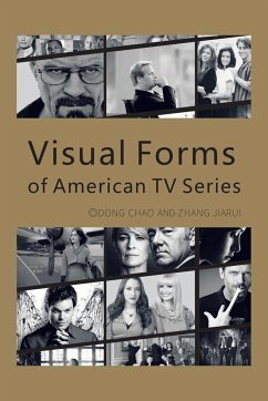 Visual Forms of American TV Series - Chao, Dong; Jiarui, Zhang