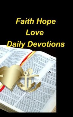 Faith Hope Love Daily Devotions - Taylor, Mary