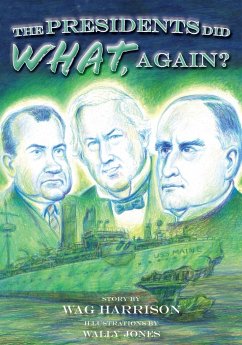 The Presidents Did What, Again? - Harrison, Wag; Jones, Wally