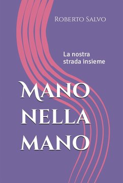 Mano nella mano: La nostra strada insieme - Salvo, Roberto