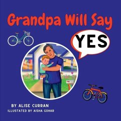 Grandpa Will Say Yes - Curran, Alise