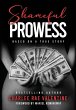 Shameful Prowess: Based on a True Story - Bild 1