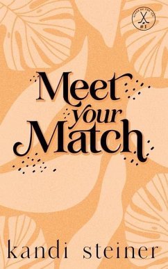 Meet Your Match: Special Edition - Steiner, Kandi