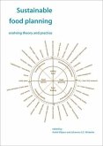 Sustainable Food Planning: Evolving Theory and Practice