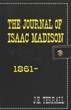 The Journal of Isaac Madison - Terrall, Jan Edmund