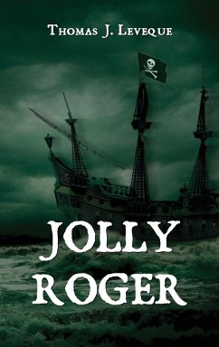 Jolly Roger - Leveque, Thomas J.