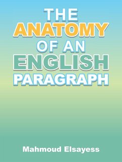 The Anatomy of an English Paragraph