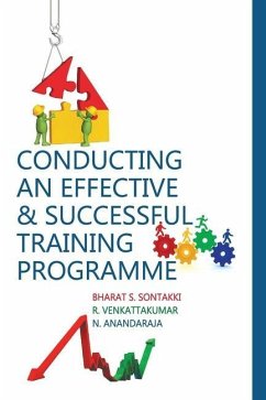 Conducting An Effective And Successful Training Programme - Anandaraja, N.; Sontakki, Bharat Shankar