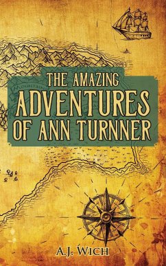 The Amazing Adventures of Ann Turnner - Wich, A. J.