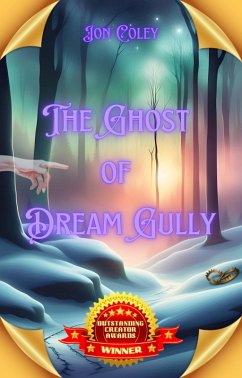 The Ghost of Dream Gully (eBook, ePUB) - Coley, Jon