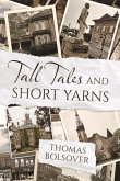 Tall Tales and Short Yarns