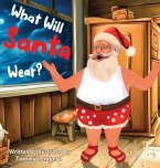 What Will Santa Wear?