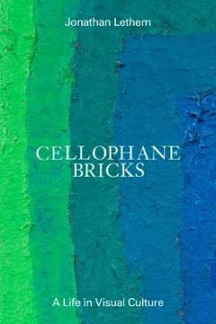 Cellophane Bricks - Lethem, Jonathan