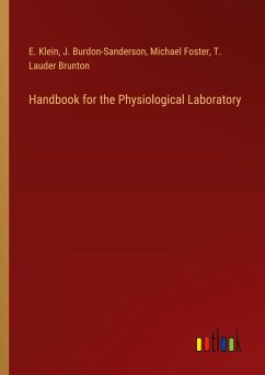 Handbook for the Physiological Laboratory