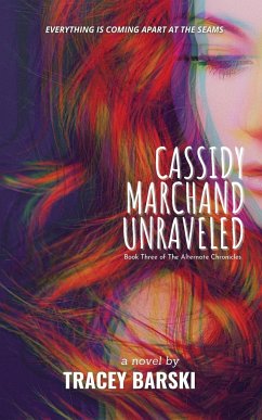 Cassidy Marchand Unraveled - Barski, Tracey