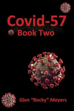 Covid-57 Book Two - Meyers, Glen Rocky