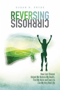 Reversing Cirrhosis - Pryde, Susan R.
