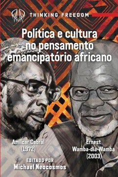 Politica e cultura no pensamento emancipatório africano - Cabral, Amilcar